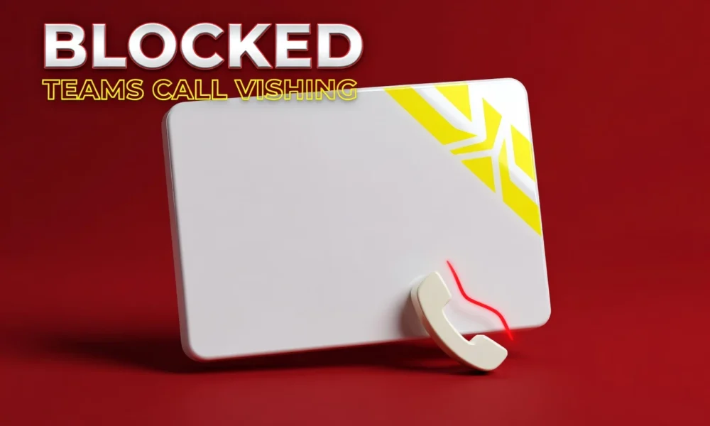 Teams call notification card with red brand impersonation warning seal during 2026 vishing rollout.