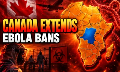 Canada Ebola travel ban Uganda South Sudan still active