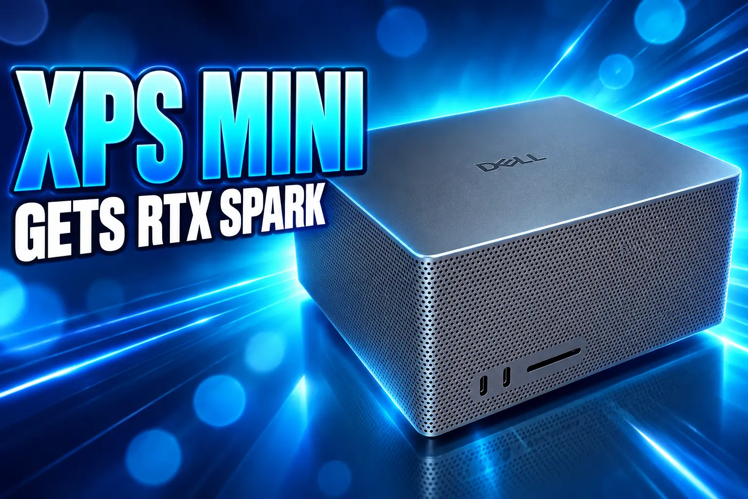 Dell XPS RTX Spark mini PC Windows ARM desktop