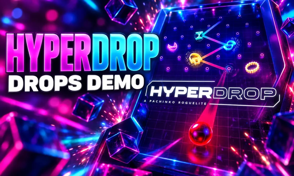 HYPERDROP pachinko roguelite Steam demo Devolver 2027