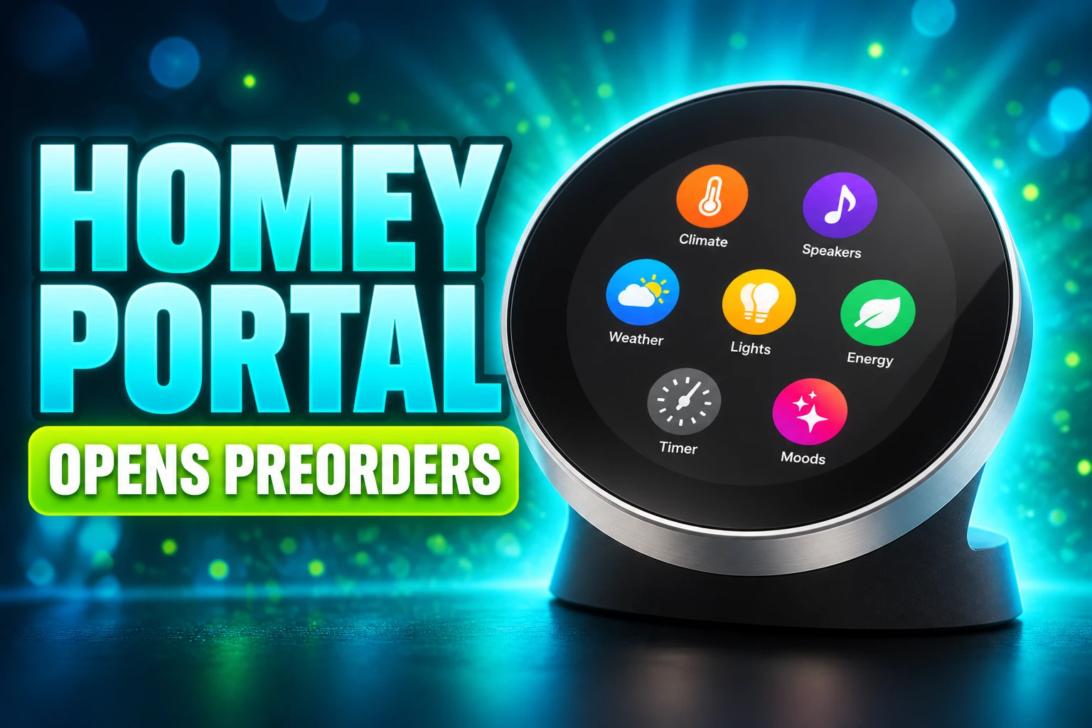 Homey Portal $249 preorder wall controller Energy