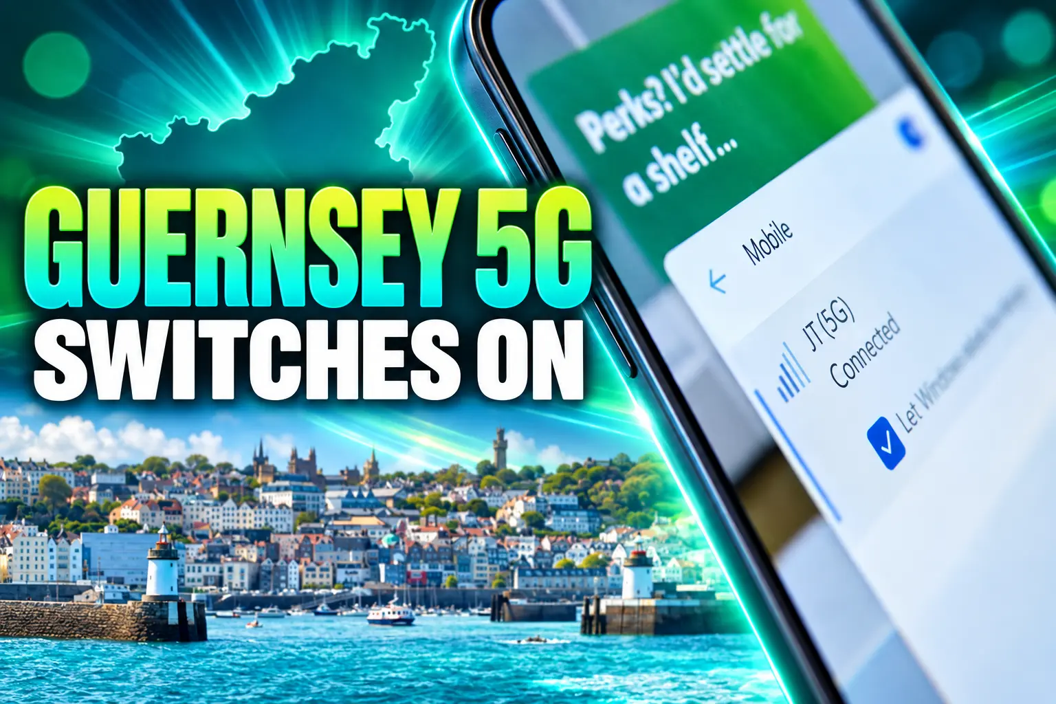 JT Global Guernsey 5G St Peter Port rollout