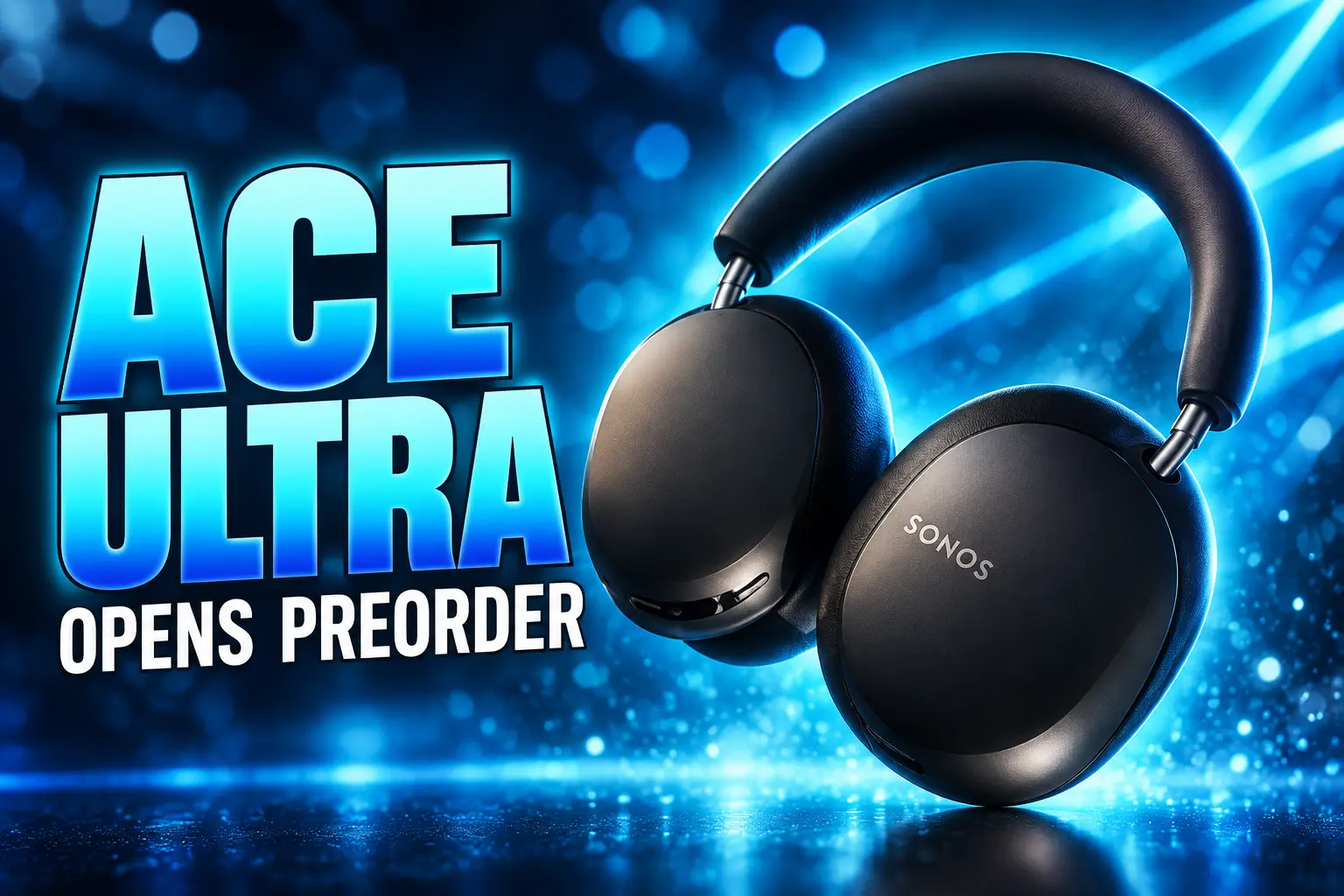 Sonos Ace Ultra headphones $449 pre-order September