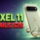 Google Pixel 11 Tensor G6 trails Galaxy S26