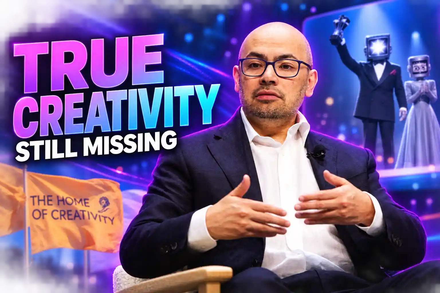 Demis Hassabis Cannes Lions true creativity AGI bottleneck