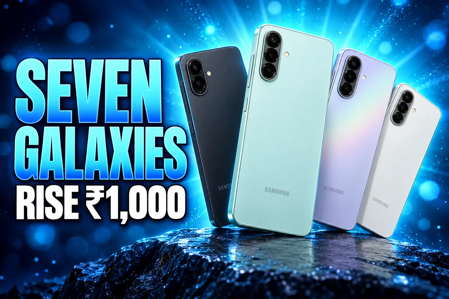 Samsung India seven Galaxy phones hike ₹1000